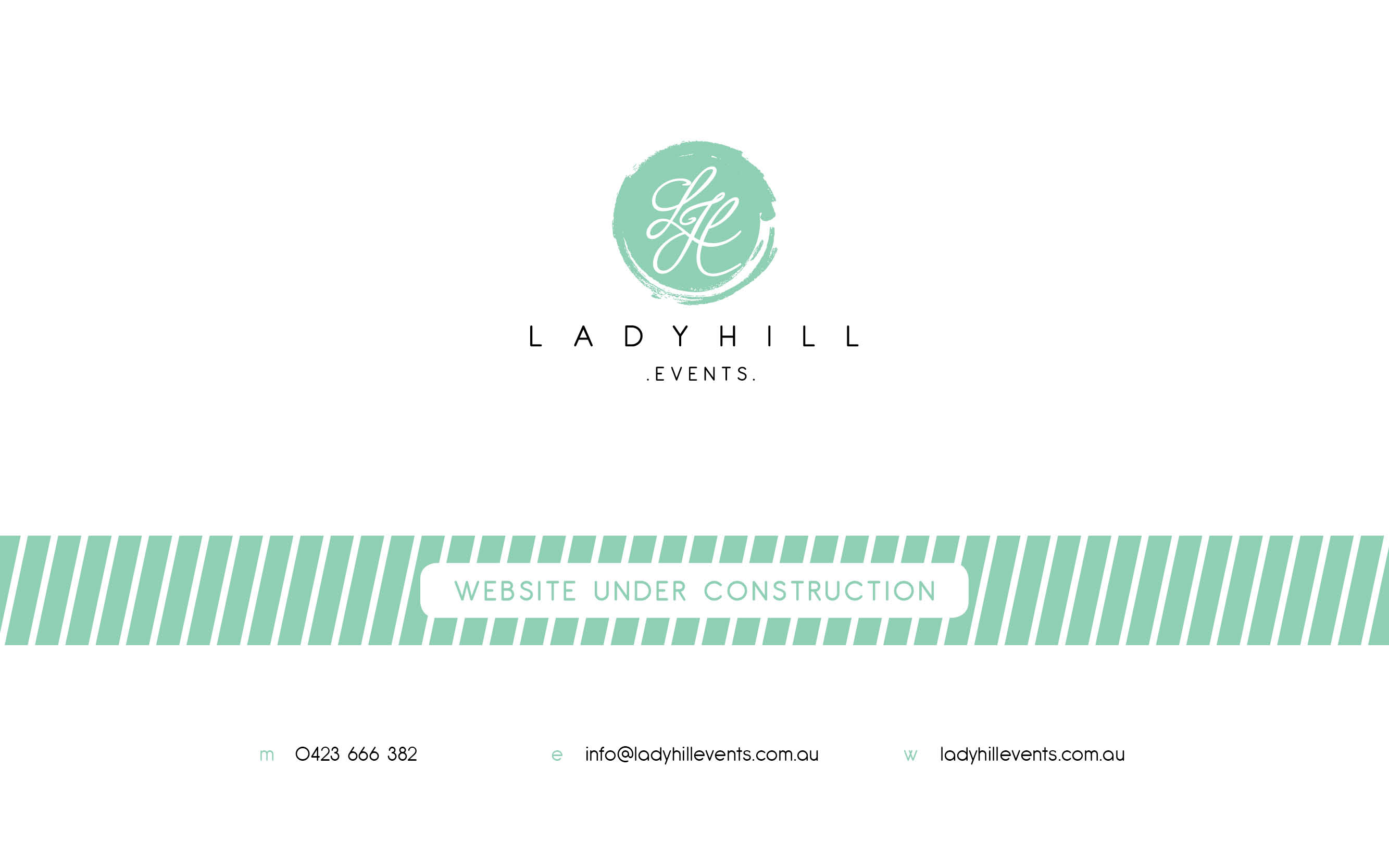 Lady Hill Events Website is currently under construction. Please come back soon!